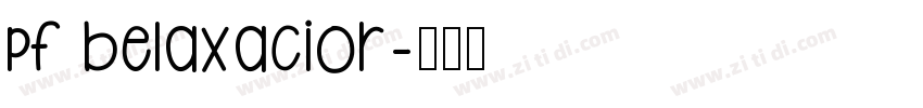 pf belaxacior字体转换